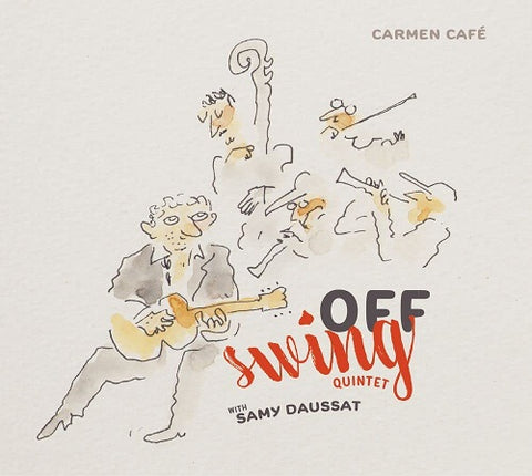 Off Swing Quintet Carmen Cafe New CD