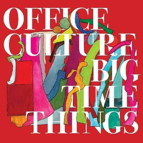 Office Culture Big Time Things New CD