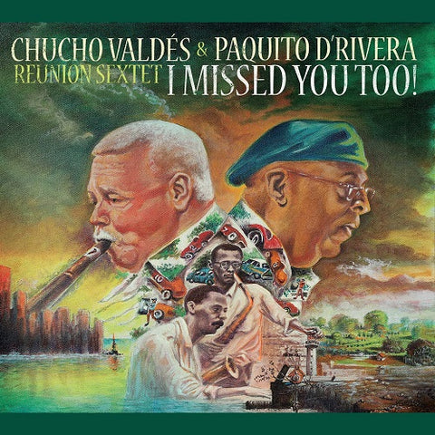 Paquito d Rivera I Missed You Too New CD