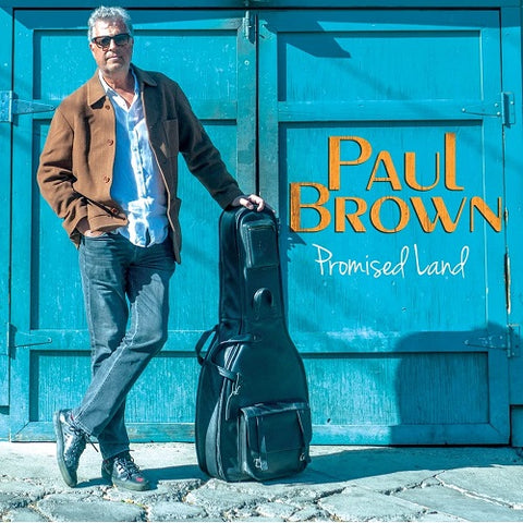 Paul Brown Promised Land New CD