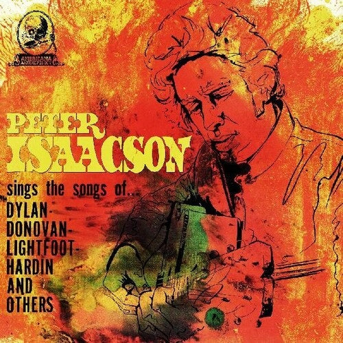 Peter Isaacson Sings the Songs of Dylan Donovan Lightfoot Hardin & Others And CD