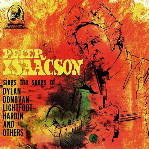 Peter Isaacson Sings the Songs of Dylan Donovan Lightfoot Hardin & Others And CD