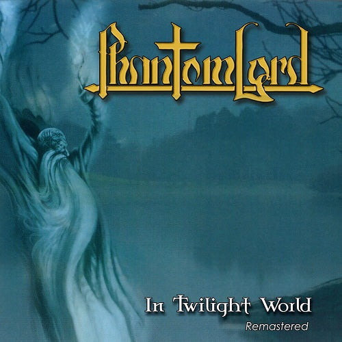 Phantom Lord In Twilight World New CD