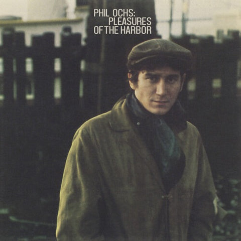 Phil Ochs Pleasures Of The Harbor New CD