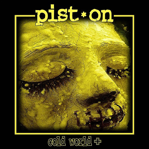 Pist.On Cold World Pist On New CD