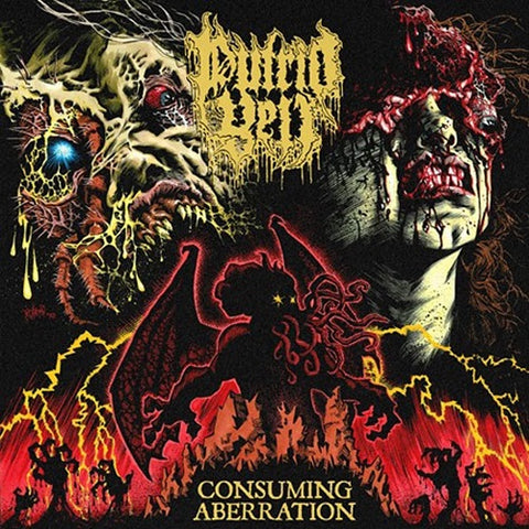 Putrid Yell Consuming Aberration New CD