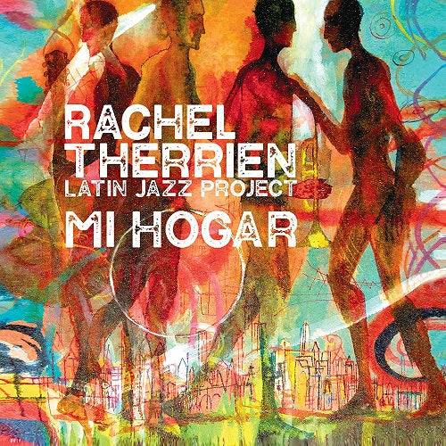 Rachel Therrien Mi Hogar New CD