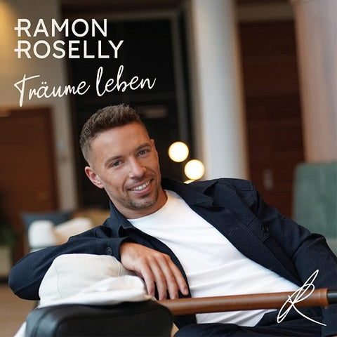 Ramon Roselly Traume Leben New CD