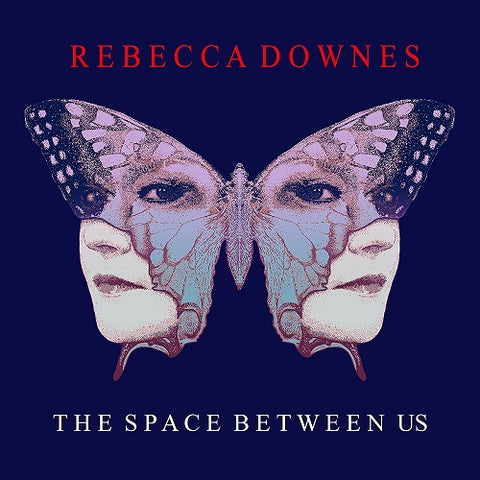 Rebecca Downes The Space Between Us New CD