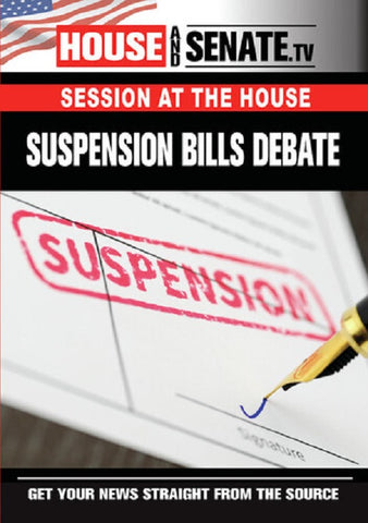 Suspension Bills Debate (Nancy Pelosi) New DVD