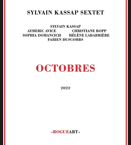 Sylvain Sextet Kassap Octobres New CD