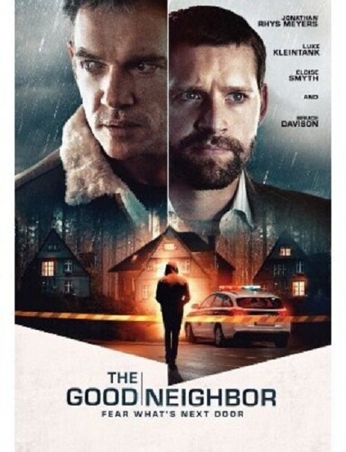 The Good Neighbor (Jonathan Rhys Meyers Luke Kleintank Bruce Davison) New DVD