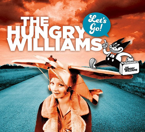 The Hungry Williams Lets Go New CD