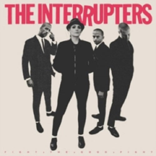 The Interrupters Fight the Good Fight New CD