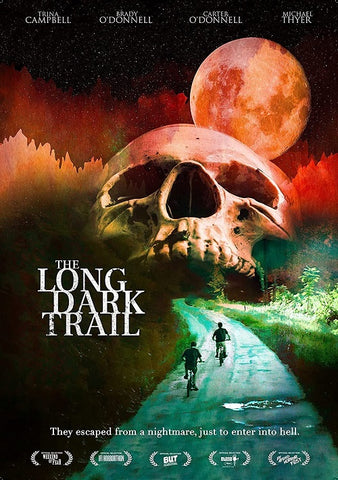 The Long Dark Trail (Trina Campbell Carter O'Donnell Brady O'Donnell) New DVD