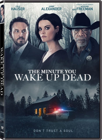 The Minute You Wake Up Dead (Cole Hauser Jaimie Alexander Morgan Freeman) DVD