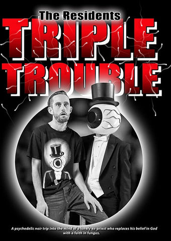 The Residents Present Triple Trouble New DVD