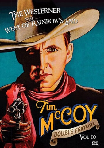 The Westerner West of Rainbows End Tim McCoy Western Volume 10 Vol Ten New DVD