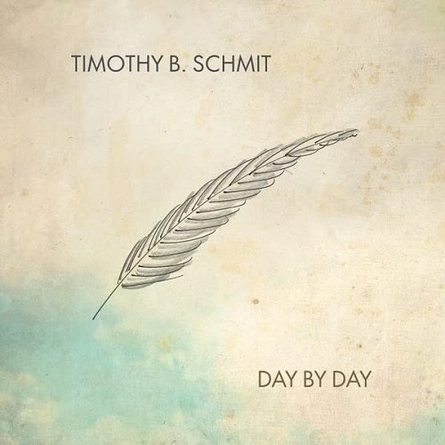 Timothy B Schmit Day By Day New CD