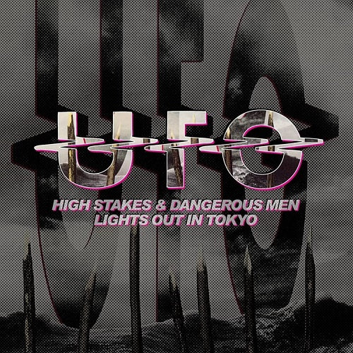 UFO High Stakes & Dangerous Men Lights Out in Tokyo And 2 Disc New CD