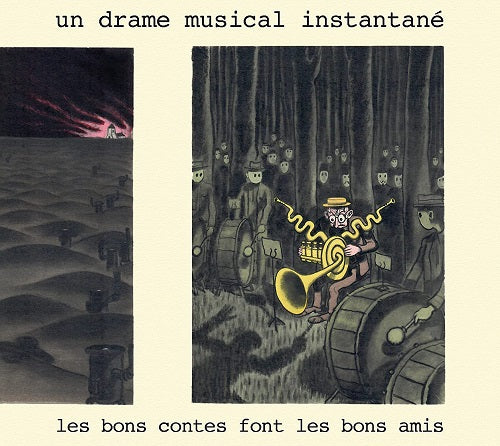 Un Drame Musical Instantane Les Bons Contes Font Les Bons Amis New CD
