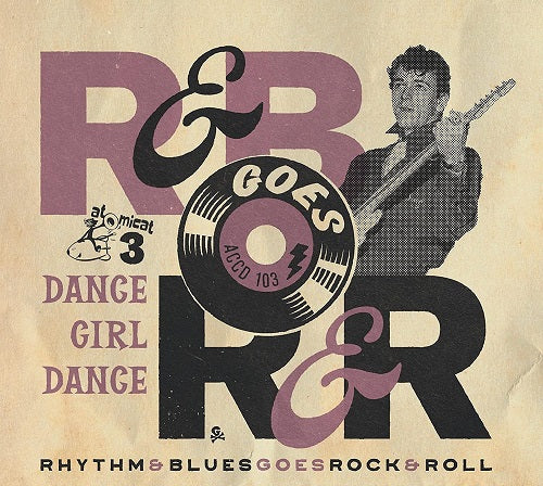 Various Artists Rhythm & Blues Goes Rock & Roll 3 Dance And Three New CD