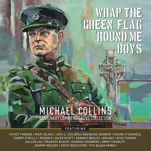 Various Artists Wrap The Green Flag Round Me Boys New CD