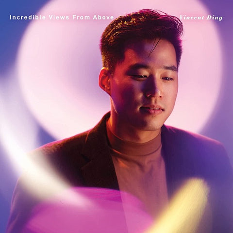 Vincent Ding Incredible Views From Above New CD