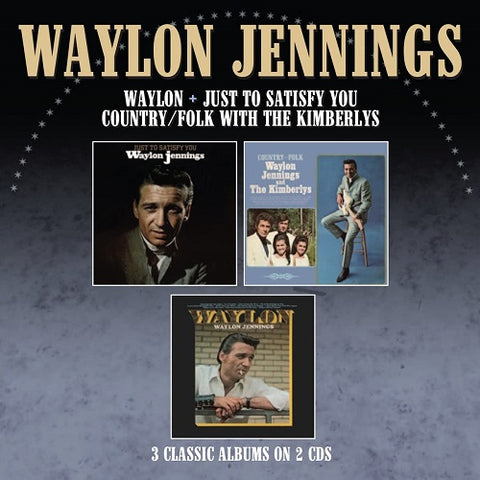 Waylon Jennings Waylon Just to Satisfy You Country folk With the Kimberlys CD