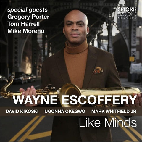 Wayne Escoffery Like Minds New CD