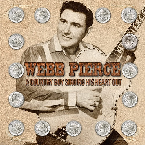 Webb Pierce Country Boy Singing His Heart Out New CD