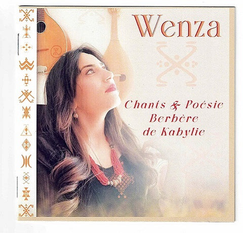 Wenza Chants & Poesie Berbere de Kabylie And New CD