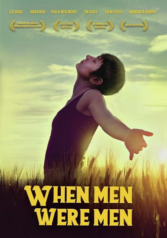 When Men Were Men (Aidan Dick Izzi Rojas Chloe Steele Fiona Toibin) New DVD