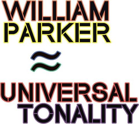 William Parker Universal Tonality 2 Disc New CD