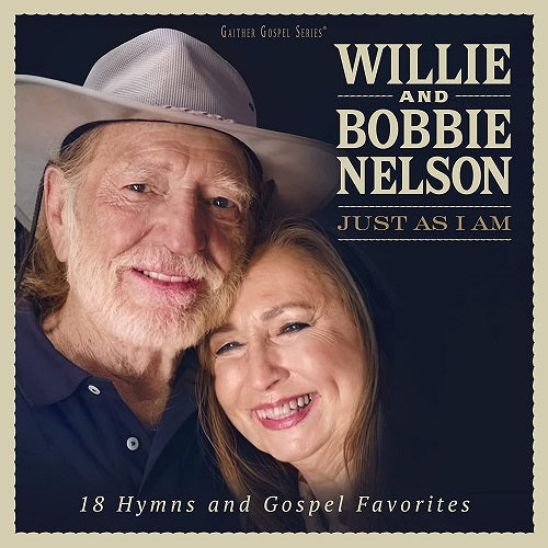 WILLIE NELSON BOBBIE NELSON Just As I Am New CD