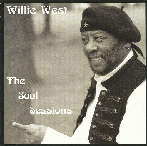 Willie West The Soul Sessions New CD