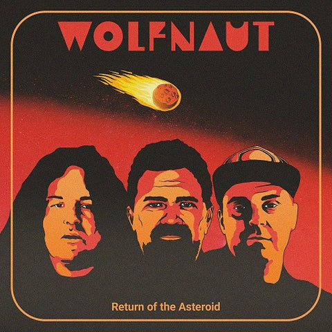 Wolfnaut Return Of The Asteroid New CD