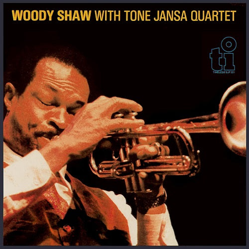 Woody Shaw With Tone Jansa Quartet 2022 Remaster New CD