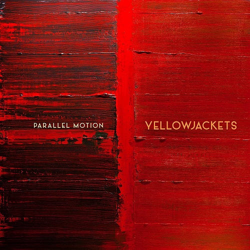 Yellowjackets Parallel Motion New CD