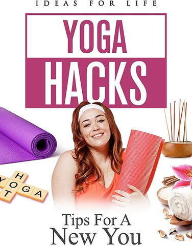Yoga Hacks Tips For A New You New DVD